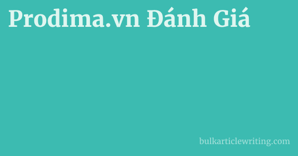 Prodima.vn Đánh Giá