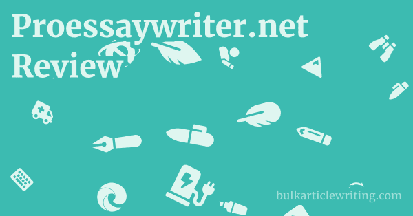 Proessaywriter.net Review 1 by