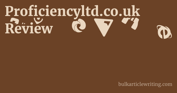 Proficiencyltd.co.uk Review 1 by