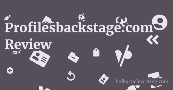 Profilesbackstage.com Review 1 by