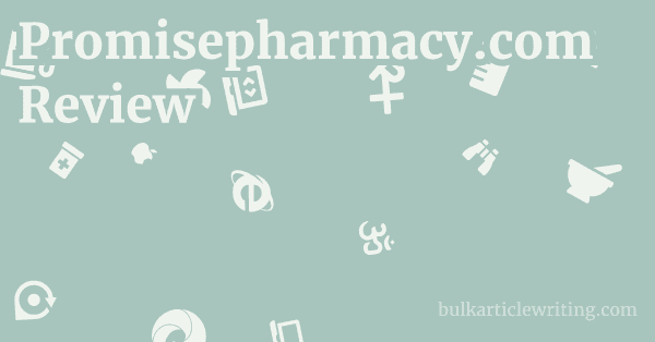 Promisepharmacy.com Review 1 by