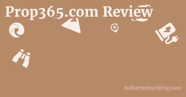 Prop365.com Review 1 by