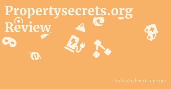 Propertysecrets.org Review 1 by