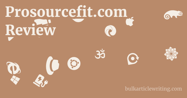 Prosourcefit.com Review 1 by