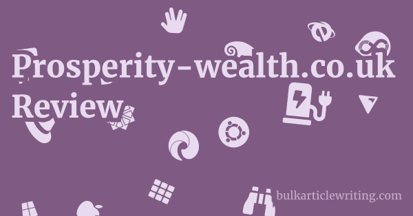 Prosperity-wealth.co.uk Review 1 by Partners