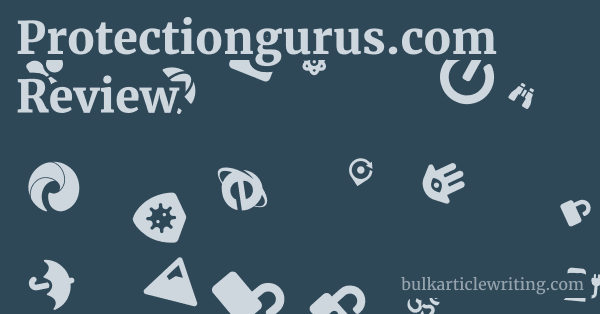 Protectiongurus.com Review 1 by