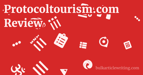 Protocoltourism.com Review 1 by