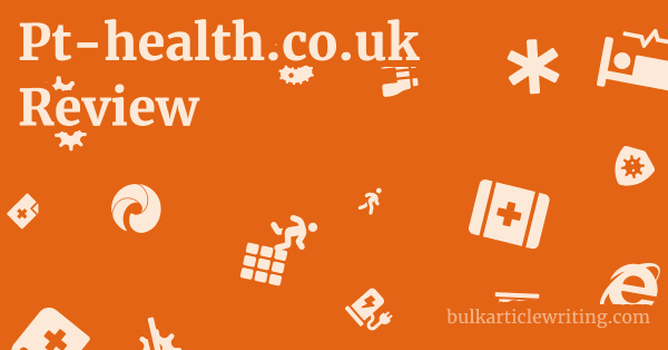 Pt-health.co.uk Review 1 by