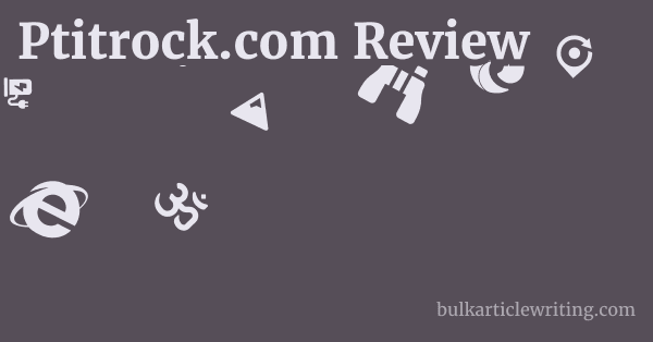 Ptitrock.com Review 1 by