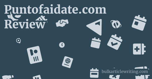 Puntofaidate.com Review 1 by