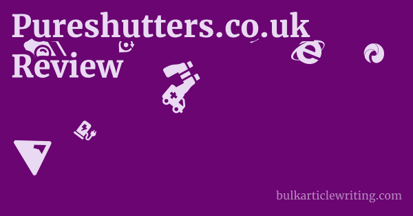 Pureshutters.co.uk Review 1 by
