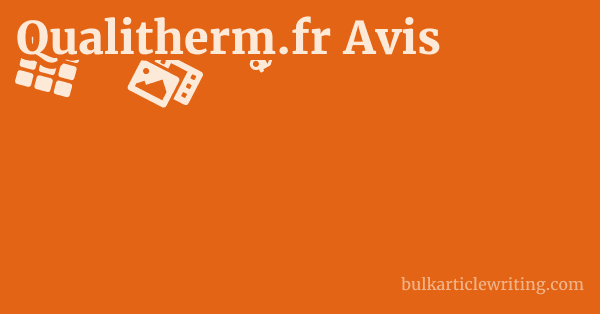 Qualitherm.fr Avis 1 by