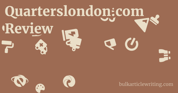 Quarterslondon.com Review 1 by