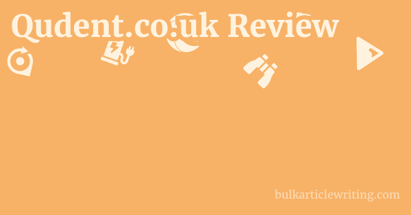 Qudent.co.uk Review 1 by