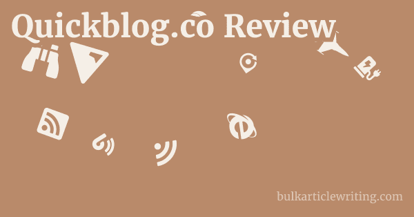 Quickblog.co Review 1 by