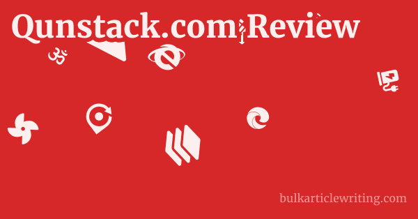 Qunstack.com Review 1 by