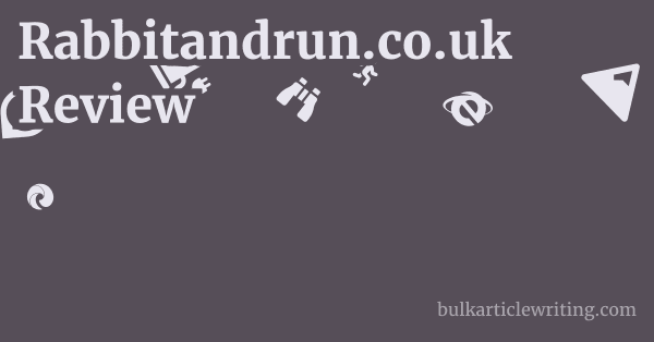 Rabbitandrun.co.uk Review 1 by