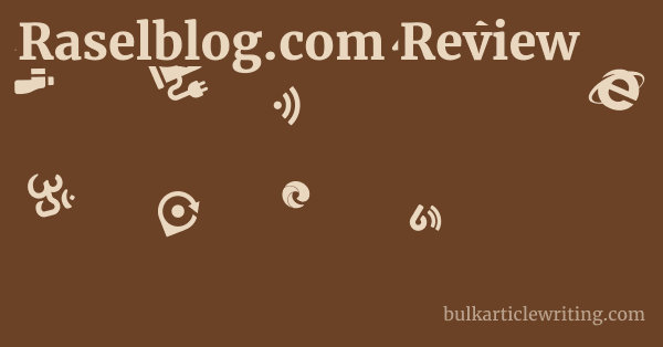 Raselblog.com Review 1 by