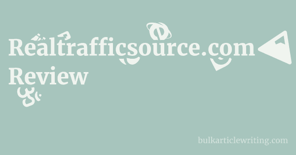 Realtrafficsource.com Review 1 by