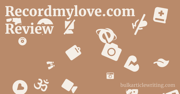 Recordmylove.com Review 1 by