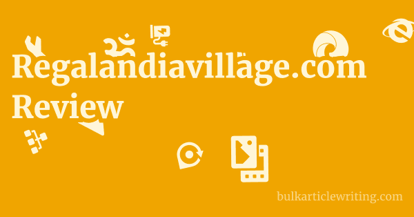 Regalandiavillage.com Review 1 by