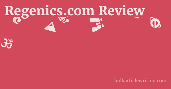 Regenics.com Review 1 by