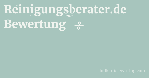 Reinigungsberater.de Bewertung 1 by