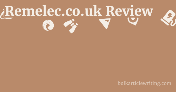 Remelec.co.uk Review 1 by