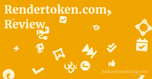 Rendertoken.com Review 1 by