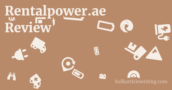 Rentalpower.ae Review 1 by Partners