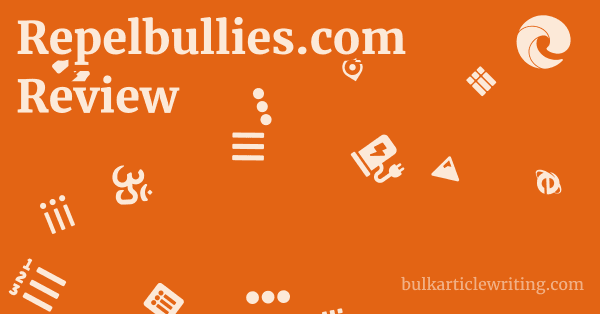 Repelbullies.com Review 1 by