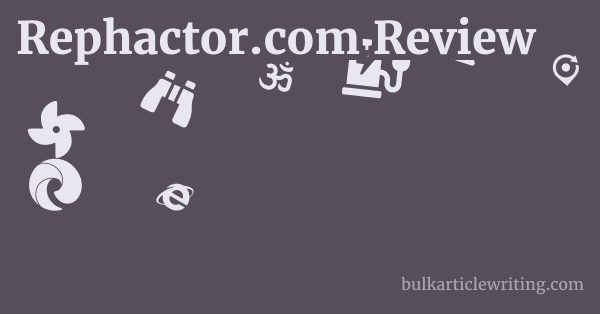 Rephactor.com Review 1 by