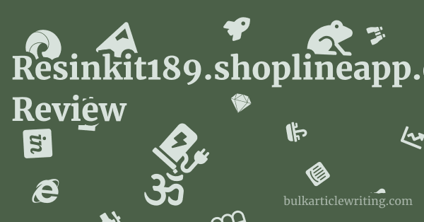 Resinkit189.shoplineapp.com Review 1 by