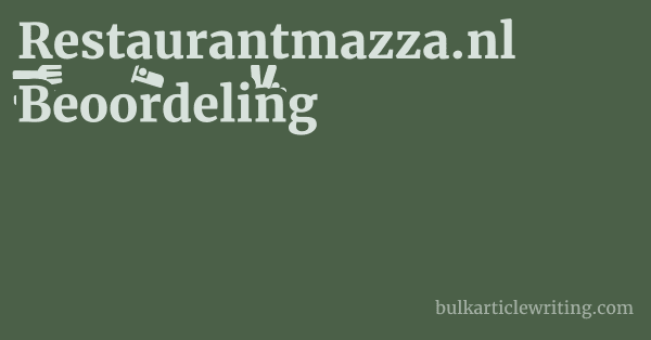 Restaurantmazza.nl Beoordeling 1 by