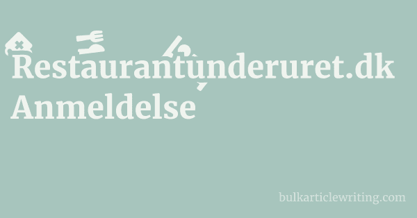 Restaurantunderuret.dk Anmeldelse 1 by