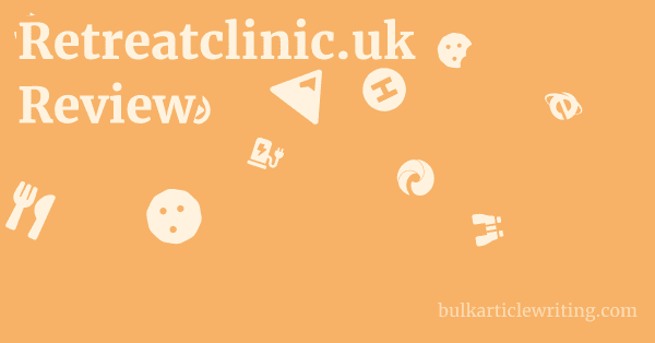 Retreatclinic.uk Review 1 by