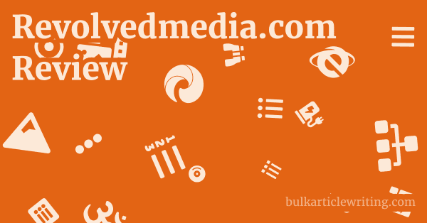 Revolvedmedia.com Review 1 by