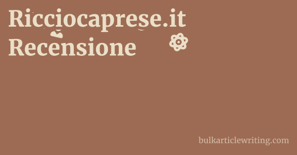Ricciocaprese.it Recensione 1 by