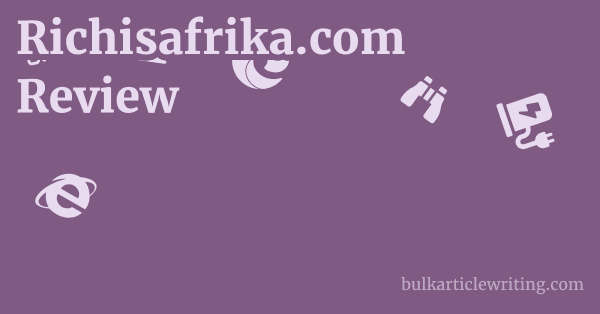 Richisafrika.com Review 1 by