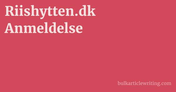 Riishytten.dk Anmeldelse