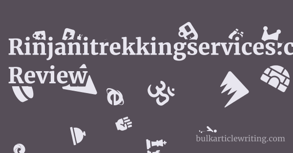 Rinjanitrekkingservices.com Review 1 by
