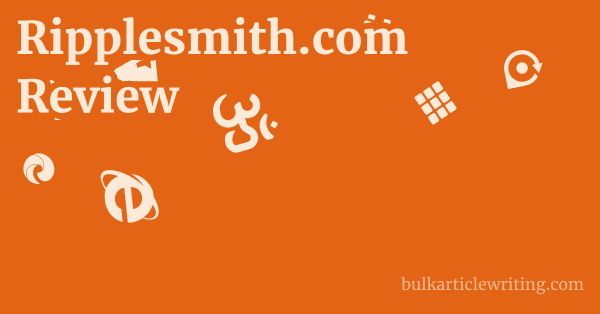 Ripplesmith.com Review 1 by
