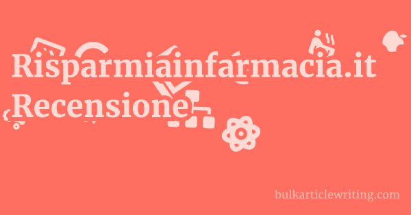 Risparmiainfarmacia.it Recensione 1 by