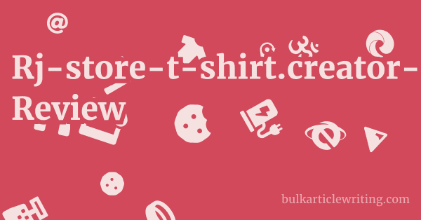 Rj-store-t-shirt.creator-spring.com Review