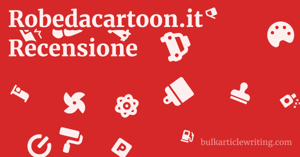 Robedacartoon.it Recensione 1 by