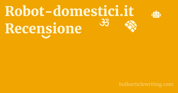 Robot-domestici.it Recensione 1 by