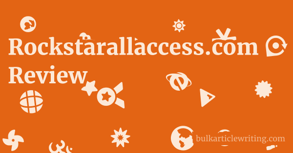 Rockstarallaccess.com Review 1 by