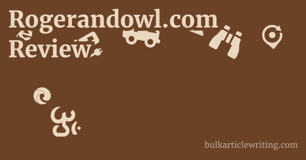 Rogerandowl.com Review 1 by