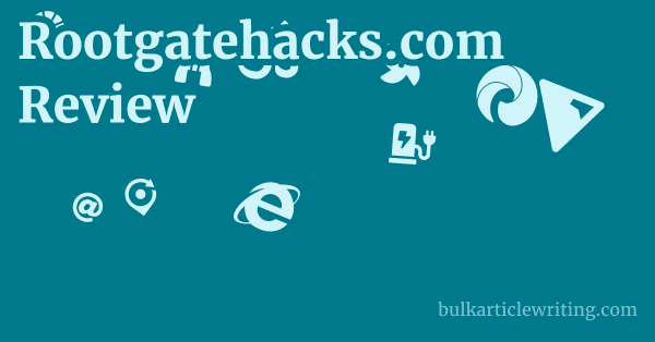 Rootgatehacks.com Review 1 by Partners