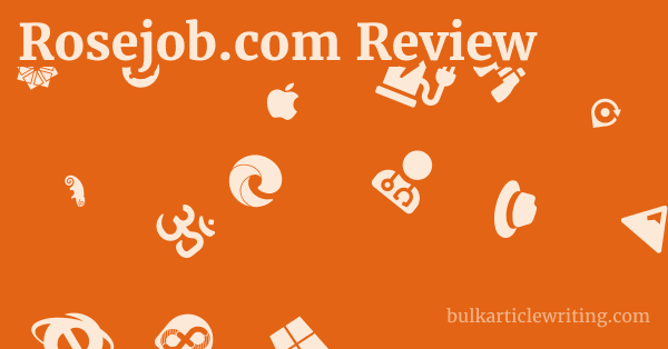 Rosejob.com Review 1 by